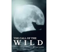 The call of the wild (Illustrated)