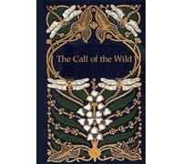 The Call of the Wild: With original illustrations - annotated