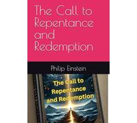 The Call to Repentance and Redemption