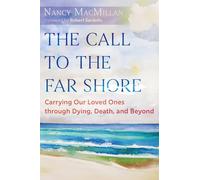 Nancy MacMillan The Call to the Far Shore (Tascabile) (PRESALE 22/05/2025)