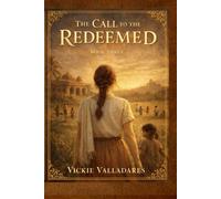 The Call to the Redeemed: 3