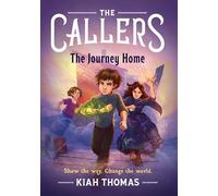 The Callers: The Journey Home : Book 3