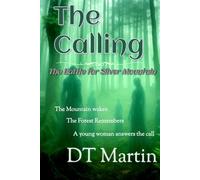 The Calling: Battle for the Silver Mountain