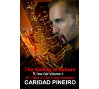The Calling is Reborn Vampire Novels: Box Set Volume 1