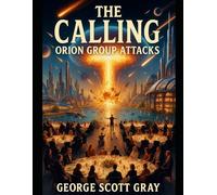 The Calling: Orion Group Attacks
