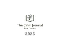 The Calm Journal (90 Days): Premium Journaling Notebook with Simple Lined Pages for Daily Notes, Meditation, and Free Writing