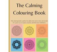 The Calming Colouring Book