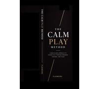 The CalmPlay Method: A Practical Guide to Staying Invisible, Disciplined, and in Control on Any Casino Floor