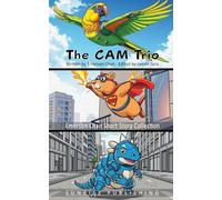 The CAM Trio: Emerson Chan Short Story Collection