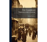 The Cambrian Traveller's Guide