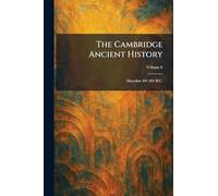 The Cambridge Ancient History: Macedon 401-301 B.C.
