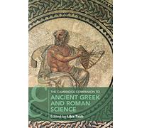 The Cambridge Companion to Ancient Greek and Roman Science
