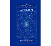 The Cambridge Companion to Atheism
