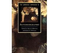 The Cambridge Companion to Autobiography