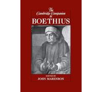 John Marenbon The Cambridge Companion to Boethius (Tascabile)