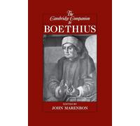 John Marenbon The Cambridge Companion to Boethius (Tascabile)