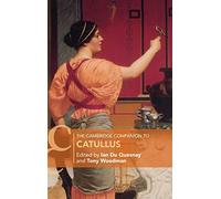 Ian Du Quesnay – The Cambridge Companion to Catullus – Copertina rigida