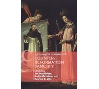 The Cambridge Companion to Counter-Reformation Sanctity