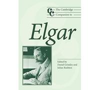 The Cambridge Companion to Elgar