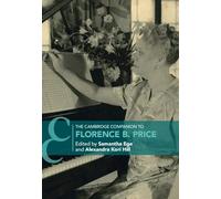 The Cambridge Companion to Florence B. Price