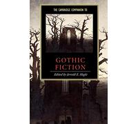 The Cambridge Companion to Gothic Fiction