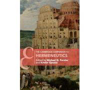 Kristin Gjesdal The Cambridge Companion to Hermeneutics (Tascabile)