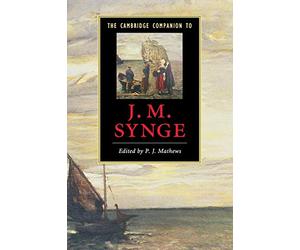 The Cambridge Companion to J. M. Synge