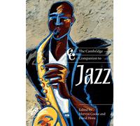 The Cambridge Companion to Jazz
