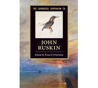 The Cambridge Companion to John Ruskin
