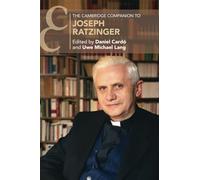 Daniel Cardó The Cambridge Companion to Joseph Ratzinger (Tascabile)