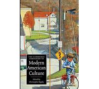 The Cambridge Companion to Modern American Culture