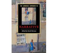 The Cambridge Companion to Narrative (Cambridge Companions to Literature)