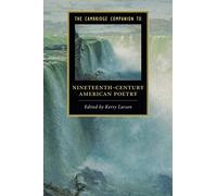 The Cambridge Companion to Nineteenth-Century American Poetry