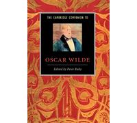 The Cambridge Companion to Oscar Wilde