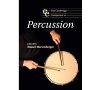 The Cambridge Companion to Percussion