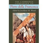 The Cambridge Companion to Piero della Francesca