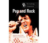 The Cambridge Companion to Pop and Rock - Frith Simon