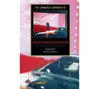 The Cambridge Companion to Postmodernism - Connor Steven