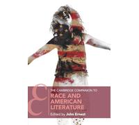 John Ernest The Cambridge Companion to Race and American Literature (Tascabile)