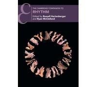 The Cambridge Companion to Rhythm – Cambridge University Press