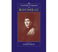The Cambridge Companion to Rousseau