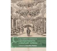 The Cambridge Companion to Seventeenth-Century Opera