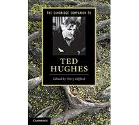 The Cambridge Companion to Ted Hughes
