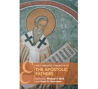 Scott Harrower The Cambridge Companion to the Apostolic Fathers (Tascabile)