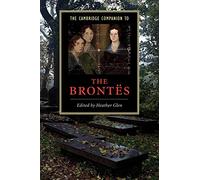 The Cambridge Companion to the Brontes