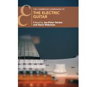 Jan-Peter Herbst Steve Wa The Cambridge Companion to the Electric G (Tascabile)