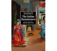 Michael Wyatt The Cambridge Companion to the Italian Renaissance (Tascabile)