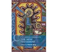 The Cambridge Companion to the New Testament