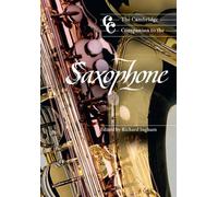 Richard Ingham The Cambridge Companion to the Saxophone (Tascabile)