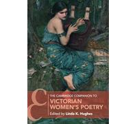 The Cambridge Companion to Victorian Women's Poetry